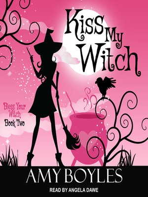 cover image of Kiss My Witch